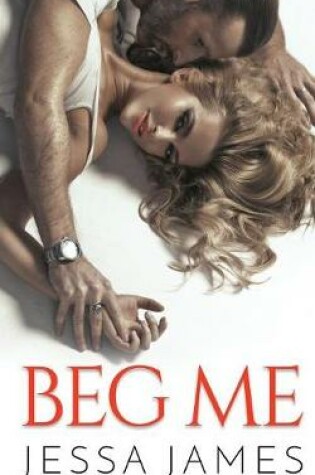 Cover of Beg Me