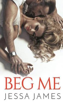 Book cover for Beg Me
