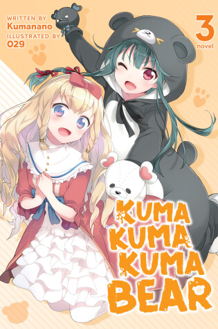 Cover of Kuma Kuma Kuma Bear (Light Novel) Vol. 3