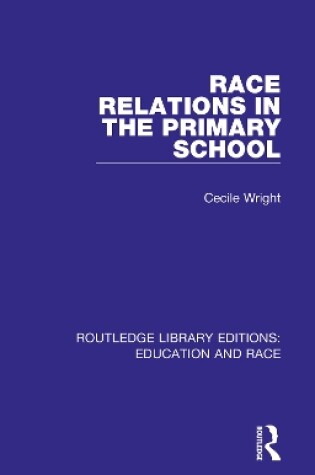 Cover of Race Relations in the Primary School