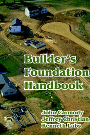 Cover of Builder's Foundation Handbook