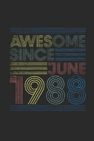 Cover of Awesome Since June 1988