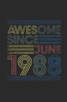 Book cover for Awesome Since June 1988