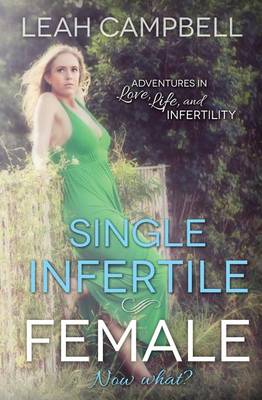 Book cover for Single Infertile Female