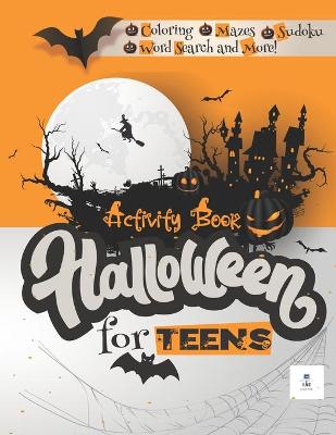 Book cover for Halloween Activity Book for TEENS