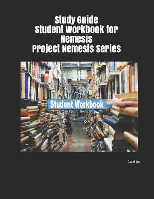 Book cover for Study Guide Student Workbook for Nemesis Project Nemesis Series