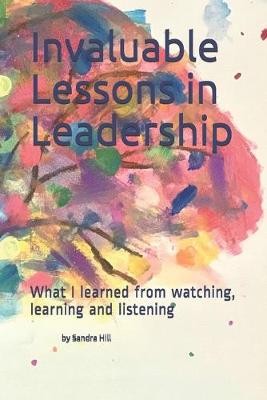 Book cover for Invaluable Lessons in Leadership