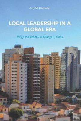 Book cover for Local Leadership in a Global Era