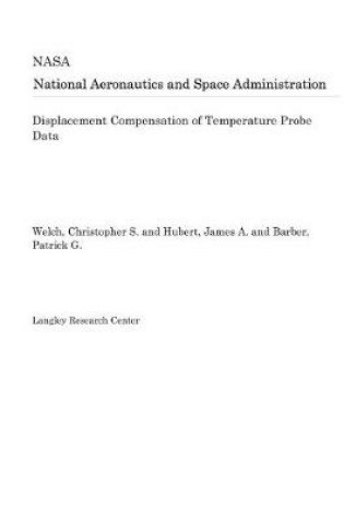 Cover of Displacement Compensation of Temperature Probe Data