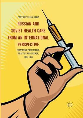 Book cover for Russian and Soviet Health Care from an International Perspective