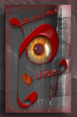 Book cover for Oh, Du Liebe Liebe