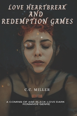 Book cover for Love Heartbreak and Redemption Games