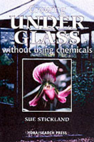 Cover of Growing under Glass