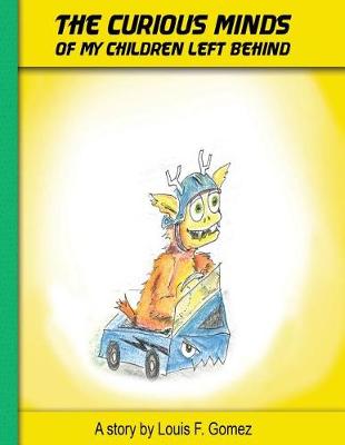 Cover of The Curious Minds of My Children Left Behind