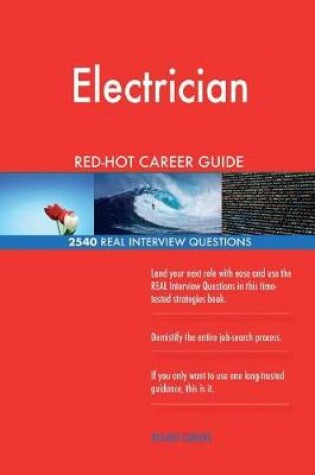 Cover of Electrician RED-HOT Career Guide; 2540 REAL Interview Questions