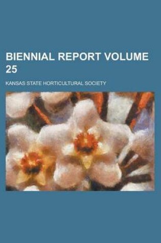 Cover of Biennial Report Volume 25