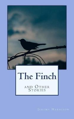 Book cover for The Finch and Other Stories