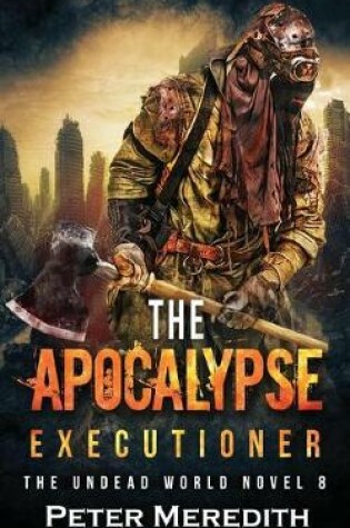 Cover of The Apocalypse Executioner