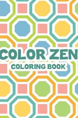 Cover of Color Zen Coloring Book