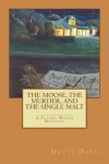 Book cover for The Moose, the Murder, and the Single Malt