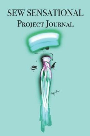 Cover of SEW SENSATIONAL Project Journal