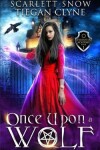 Book cover for Once Upon A Wolf