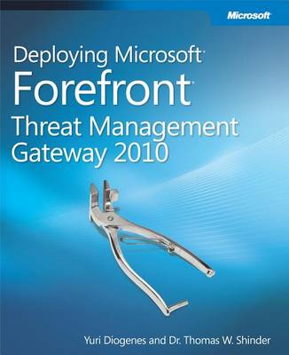 Cover of Deploying Microsoft Forefront Threat Management Gateway 2010