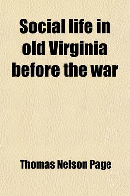 Book cover for Social Life in Old Virginia Before the War