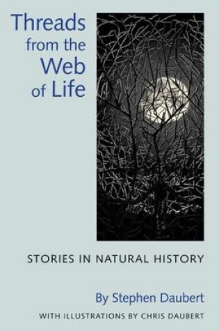 Cover of Threads from the Web of Life