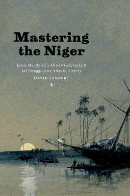 Book cover for Mastering the Niger