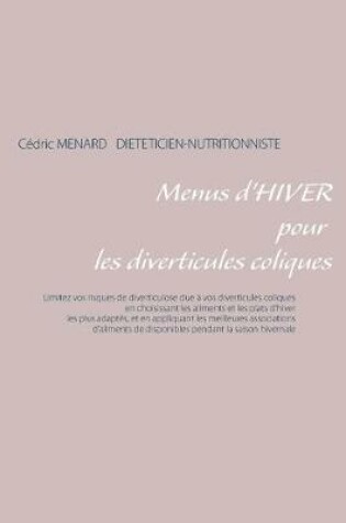 Cover of Menus d'hiver pour les diverticules coliques