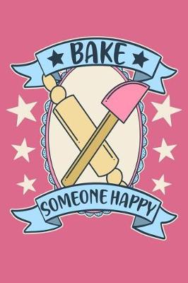 Book cover for Bake Someone Happy