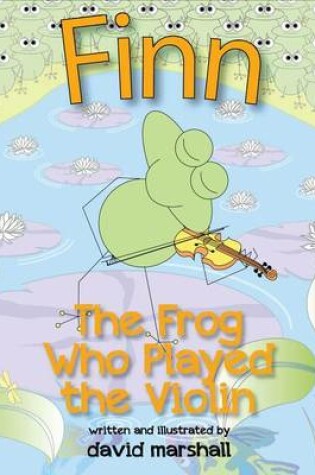 Cover of Finn: The Frog Who Played the Violin