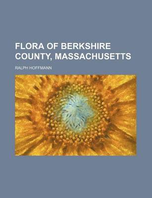 Book cover for Flora of Berkshire County, Massachusetts