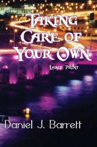 Cover of Taking Care of Your Own Large Print