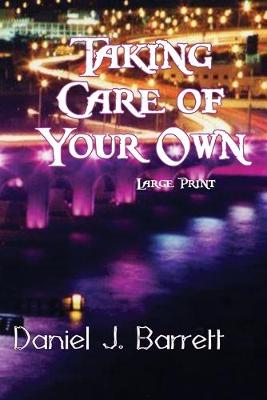 Book cover for Taking Care of Your Own Large Print
