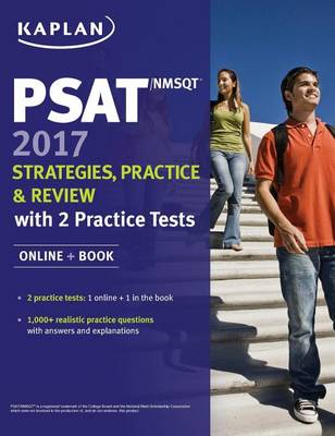 Book cover for PSAT/NMSQT 2017 Strategies, Practice & Review with 2 Practice Tests