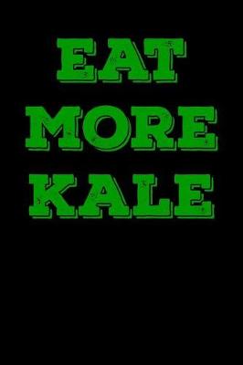 Book cover for Eat More Kale