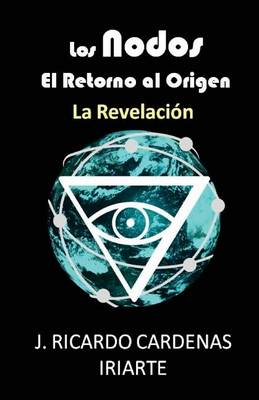 Book cover for Los Nodos, el retorno al origen