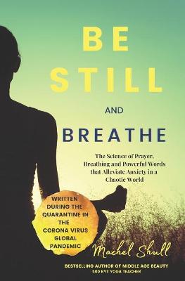 Book cover for Be Still and Breathe