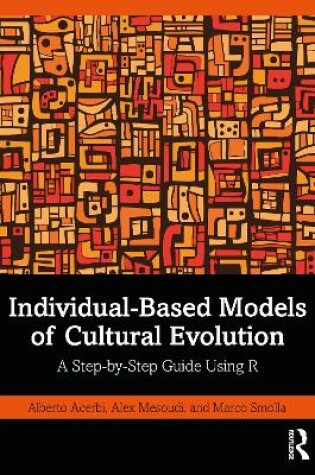 Cover of Individual-Based Models of Cultural Evolution