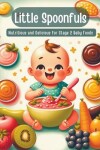 Book cover for Little Spoonfuls Nutritious and Delicious Stage 2 Baby Foods