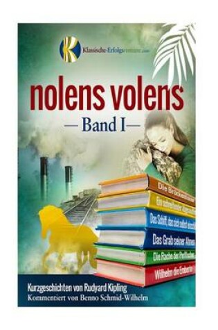 Cover of nolens volens