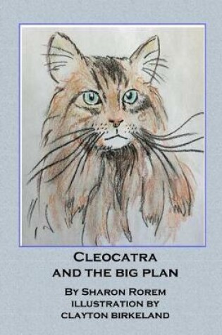 Cover of Cleocatra And The Big Plan