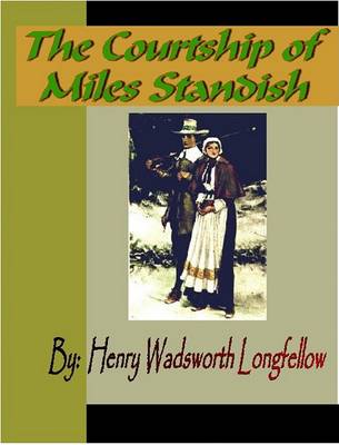 Book cover for The Courtship of Miles Standish