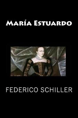 Book cover for Maria Estuardo (Spanish Edition)