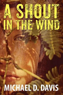 Book cover for A Shout in the Wind
