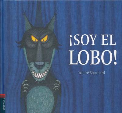 Book cover for Soy El Lobo!