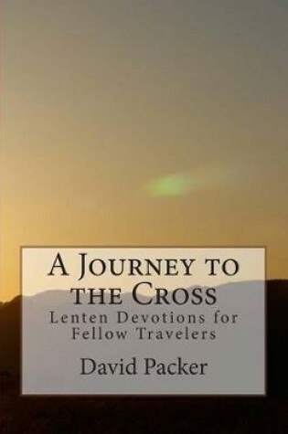 Cover of A Journey to the Cross