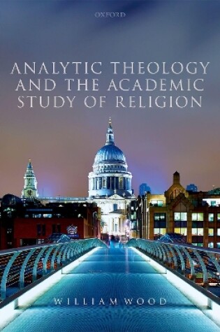 Cover of Analytic Theology and the Academic Study of Religion